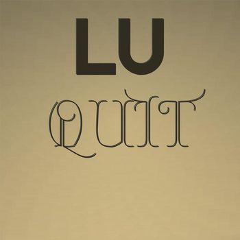 Various Artists - Lu Quit