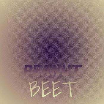 Various Artists - Peanut Beet