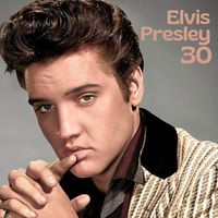 Elvis Presley - 30