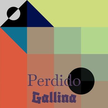 Various Artists - Perdido Gallina