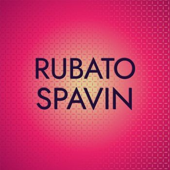 Various Artists - Rubato Spavin