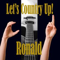 Ronald - Let's Country Up