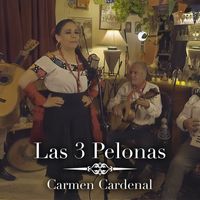 Carmen Cardenal - Las 3 Pelonas