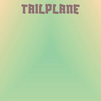 Various Artists - Tailplane