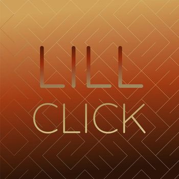 Various Artists - Lill Click