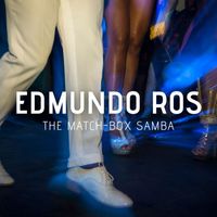 Edmundo Ros - The Match-Box Samba