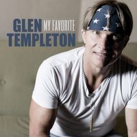 Glen Templeton - My Favorite