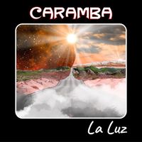 Caramba - La Luz