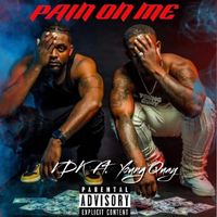 Vdk - Pain On Me (Explicit)