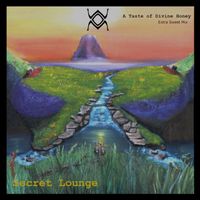 Secret Lounge - A Taste of Divine Honey (Extra Sweet Mix)