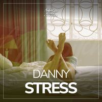 Danny - Stress