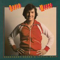 David Meece - Everybody Needs A Little Help