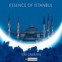 Siri Umann - Essence Of Istanbul