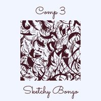 Sketchy Bongo - Comp 3