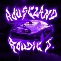 Roudie J. - HOUSELAND (Explicit)