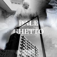 Dale - Ghetto