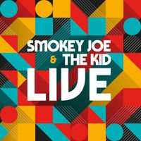Smokey Joe & The Kid - Live