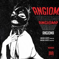 Angioma - Unusual Suspect (Remixes)
