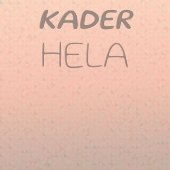 Various Artists - Kader Hela