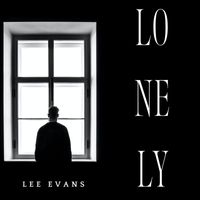 Lee Evans - Lonely - Lee Evans