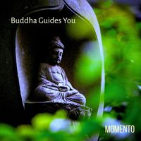Momento - Buddha Guides You (Loopable Temple Version)