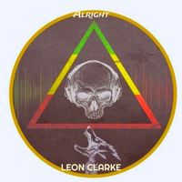Leon Clarke - Alright