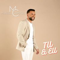 Manuel Campos - Tu & Eu