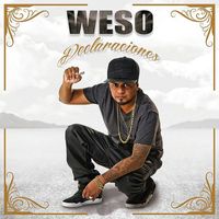 Weso - Declaraciones