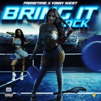 DJ Primetime - Bring It Back (Explicit)