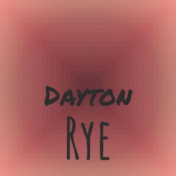 Various Artists - Dayton Rye
