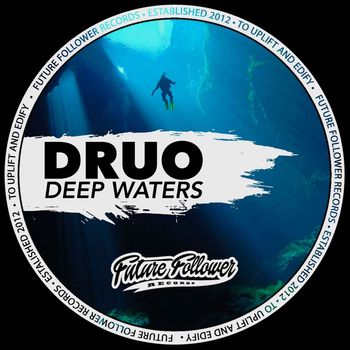 DRUO - Deep Waters