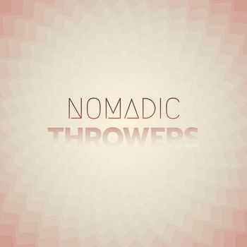 Various Artists - Nomadic Throwers
