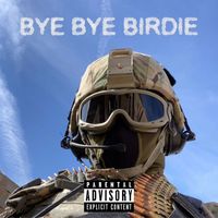 John Ross - Bye Bye Birdie (Explicit)