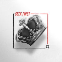 Quest - Seek First