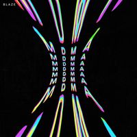 Blaze - Mdma