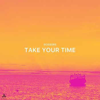 Scissors - Take Your Time