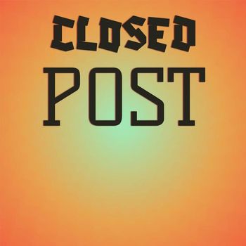 Various Artists - Closed Post
