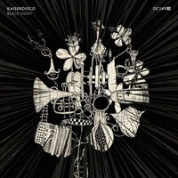 Kaiserdisco - Black Light