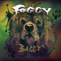 Foggy - Baggy