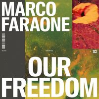 Marco Faraone - Our Freedom