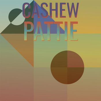 Various Artists - Cashew Pattie