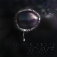Roave - Invisible Drops