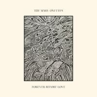 The Mary Onettes - Forever Before Love