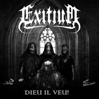 Exitium - Dieu II Veut! (Explicit)