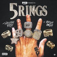 Philthy Rich - 5 Rings (Explicit)
