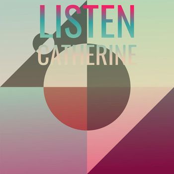Various Artists - Listen Catherine