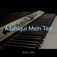 Basiel Jozey - Aashiqui Mein Teri  (Instrumental)