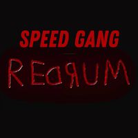 Speed Gang - Redrover Redrum (Explicit)