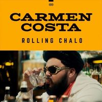 Carmen Costa - Rolling Chalo