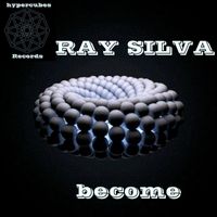Ray Silva - Become